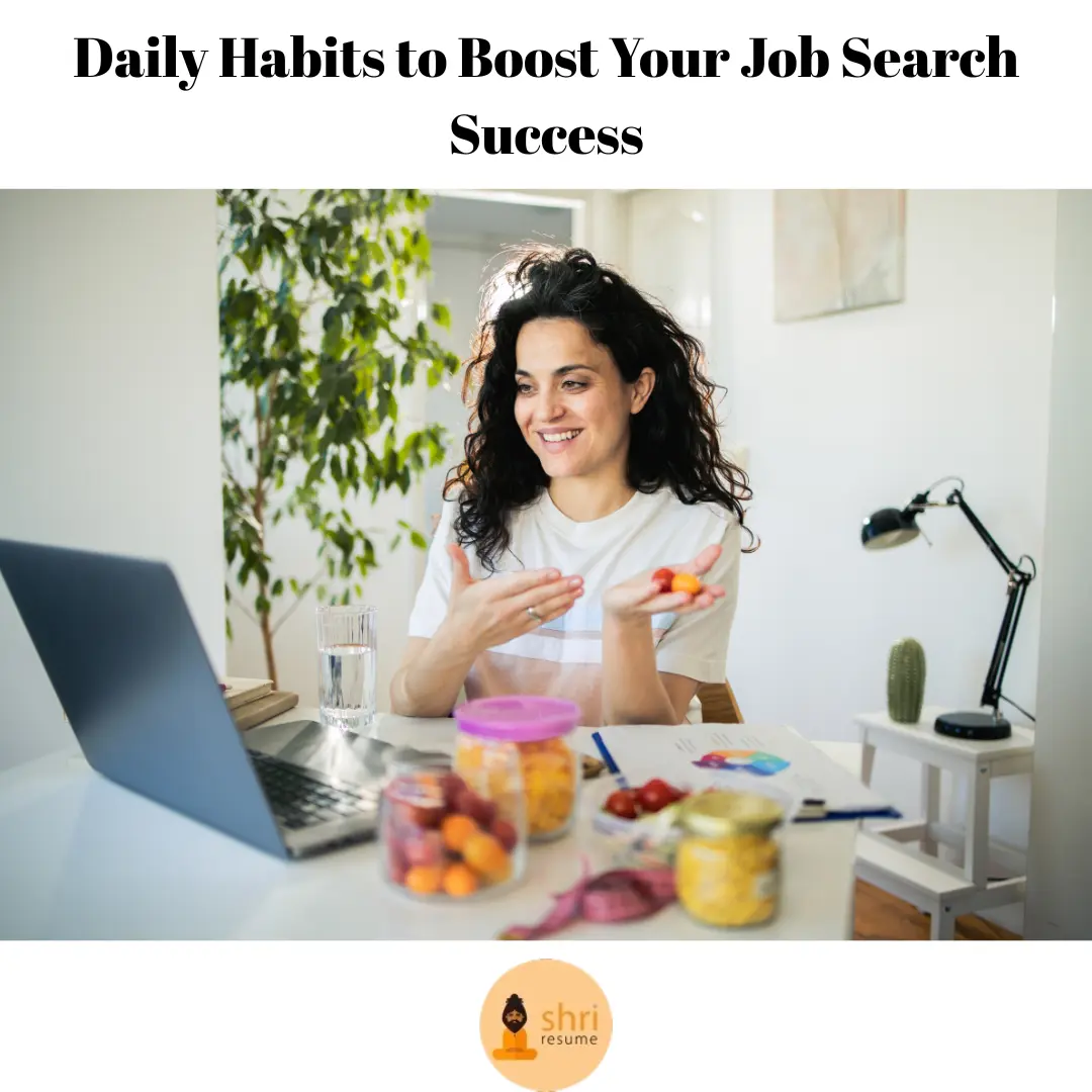 Habits of Successful Job Seekers shriresume blog
